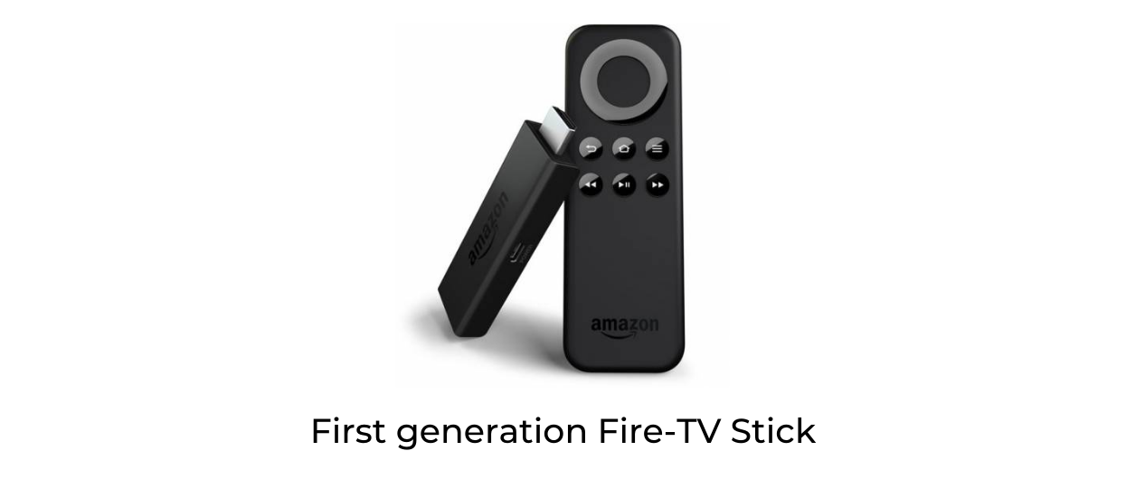 First generation Fire-TV Stick